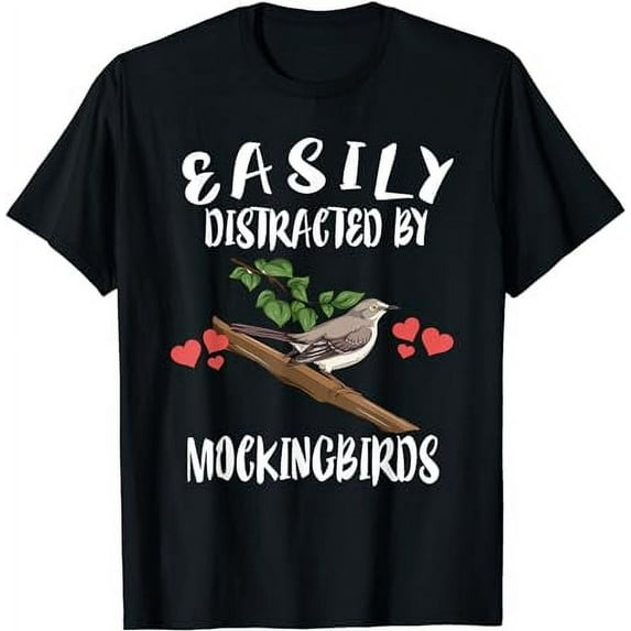 Easily Distracted By Mockingbirds Birds Birding T-Shirt