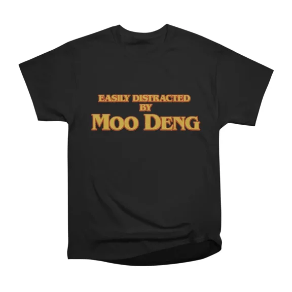 Easily Distracted By Moo Deng T-Shirt Tee Gift For Him Merch For Her Apparel For Friend