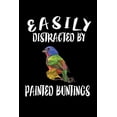 thumbnail image 1 of Easily Distracted By Painted Buntings: Animal Nature Collection (Paperback), 1 of 1