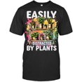 Easily Distracted By Plants Funny Gardener Gardening Garden Gardening T