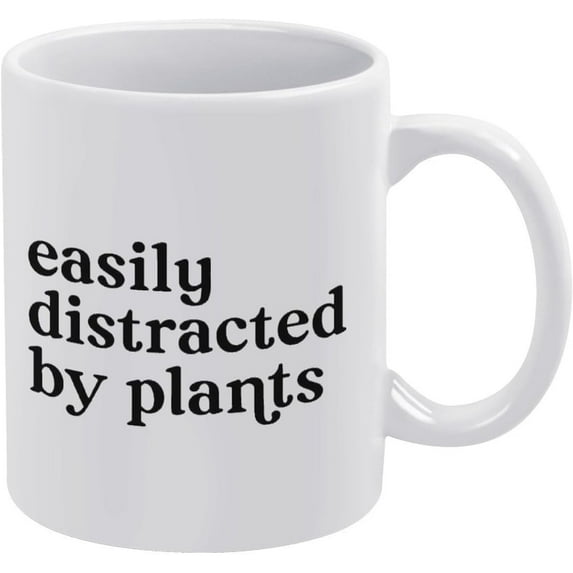 Easily Distracted By Plants Mug Ceramic Coffee Cup Funny Mug Christmas White Elephant Gifts For Boss Coworkers Friends 11Oz White