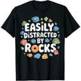 thumbnail image 1 of Easily Distracted By Rocks Rock Hound Rock Lovers Geologists T-Shirt, 1 of 4