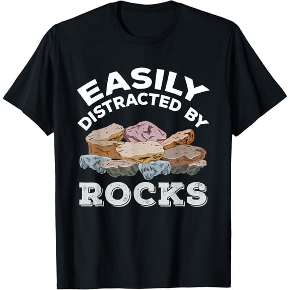 Easily Distracted By Rocks T-Shirt