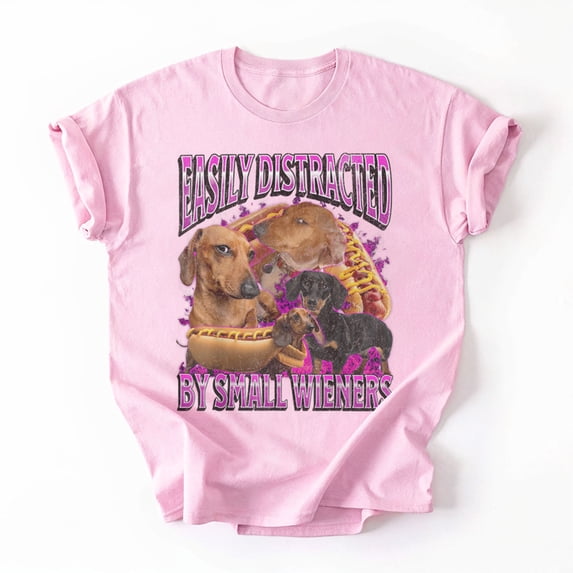 Easily Distracted By Small Wieners Funny Offensive Dachshund T-Shirt, Multicolors, Size S-5XL