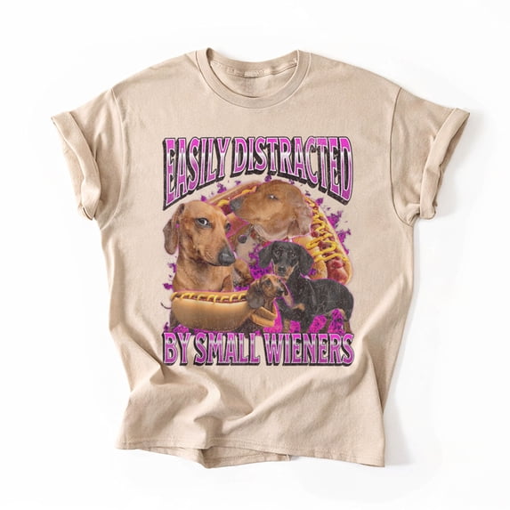 Easily Distracted By Small Wieners Funny Offensive Dachshund T-Shirt, Multicolors, Size S-5XL