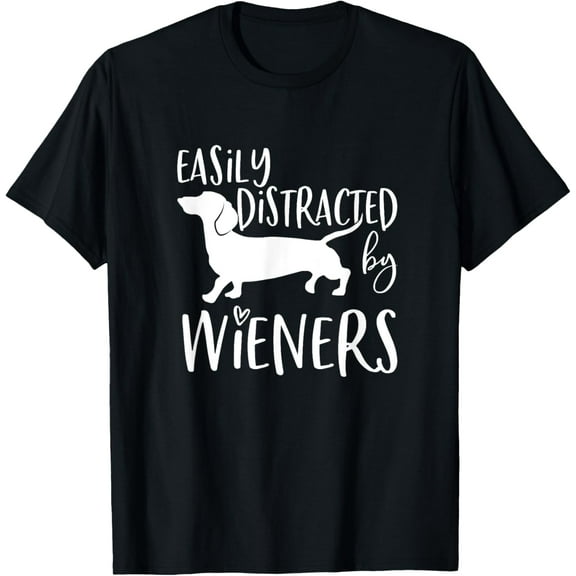 Easily Distracted By Wieners Womens Dachshund Doxie Mom T-ShirtMen and women, White Black T-shirt, size: Extra large S-527XL