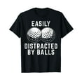 thumbnail image 1 of Easily Distracted by Balls Funny Golfer Golf Ball Putt Vintage Men Women T-Shirt, 1 of 5