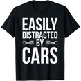 thumbnail image 1 of Easily Distracted by Cars Funny Car Guy Old Car Enthusiast T-Shirt, 1 of 5