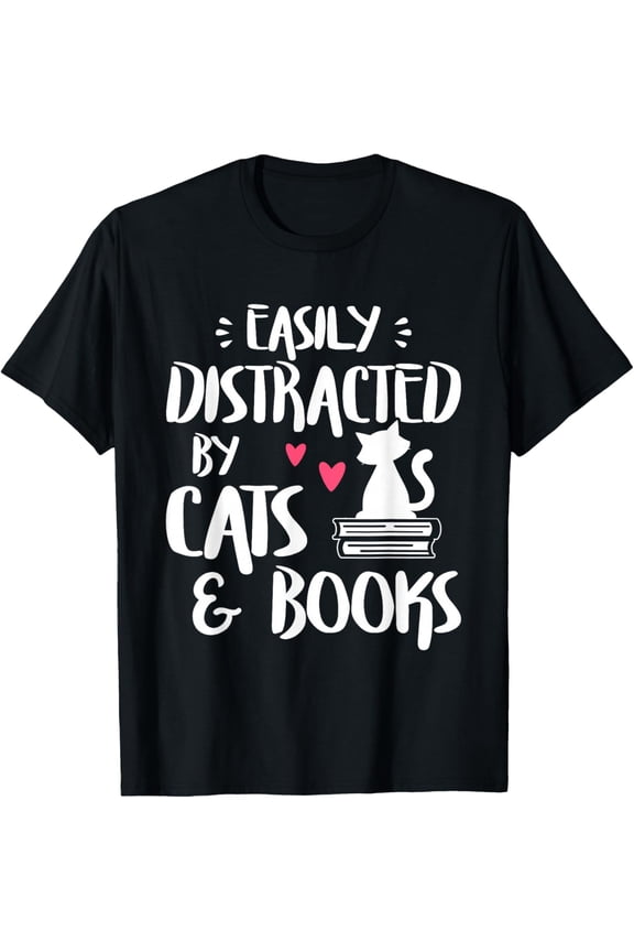 Easily Distracted by Cats and Books Cat & Book Lover,Short Sleeve Mens T-Shirt
