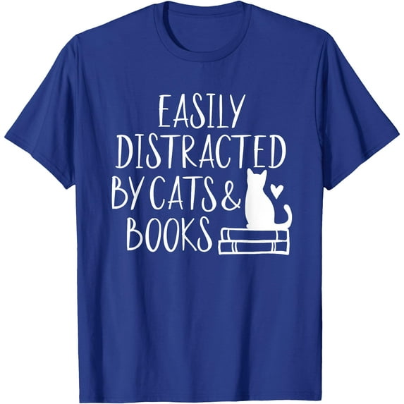 Easily Distracted by Cats and Books - Cute Book Lover Unisex T-Shirt for Men Women Kids Toddler