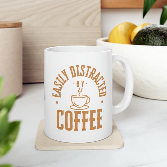 Easily Distracted by Coffee Ceramic Mug, oz, cuppa tea, office mug, tea mug, gift mug, java, cup of joe, coffee mug,