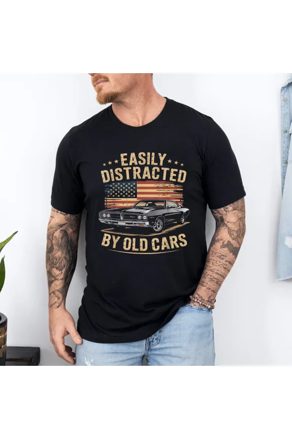 Easily Distracted by Old Cars Retro Classic Car Guy Vintage Humor Unisex T-Shirt, up to size 5XL