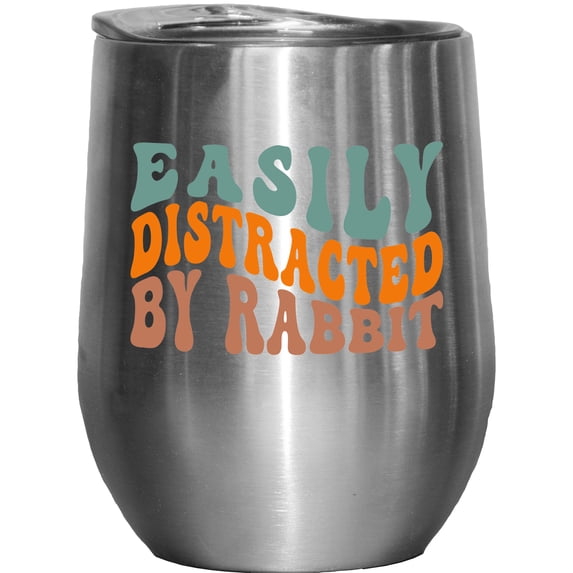 Easily Distracted by Rabbit Quote, Groovy Retro Wavy Text Merch Gift, Stainless Steel 12oz Wine Tumbler