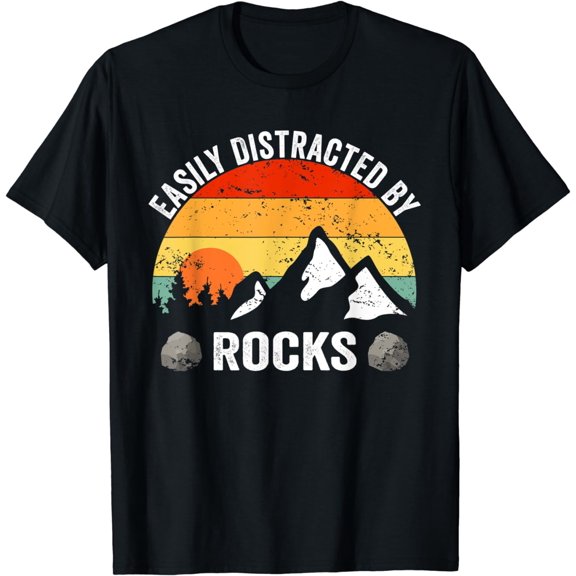Easily Distracted by Rocks Geologist Geology T-Shirt