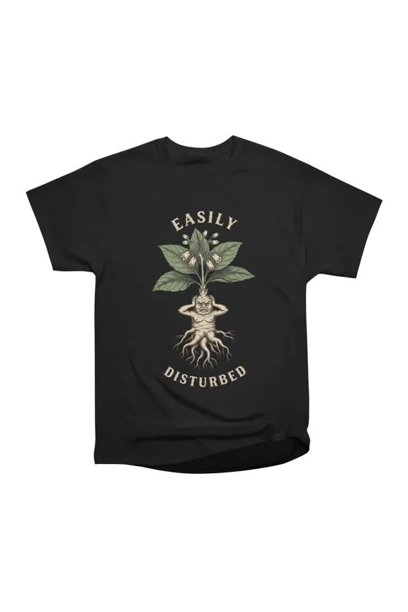 Easily Disturbed Funny Screaming Mandrake Root T-Shirt Tee Gift For Him Merch For Her Appa