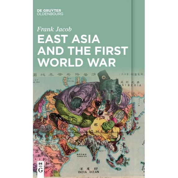East Asia and the First World War, (Hardcover)