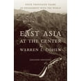 thumbnail image 1 of East Asia at the Center: Four Thousand Years of Engagement with the World, (Hardcover), 1 of 1