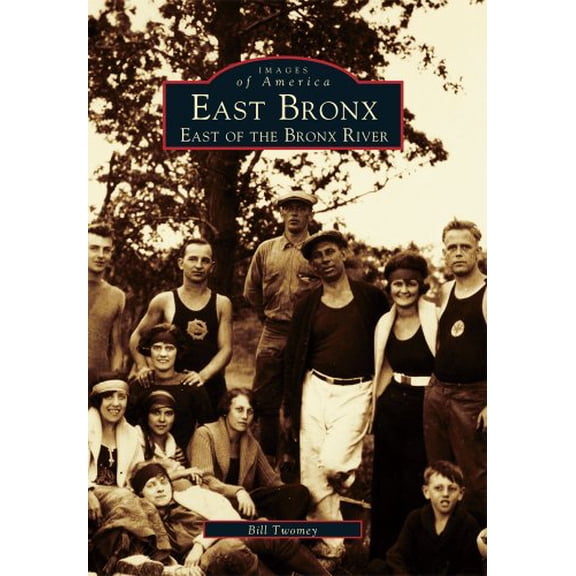 Pre-Owned East Bronx: East of the Bronx River (Paperback) 0738503010 9780738503011