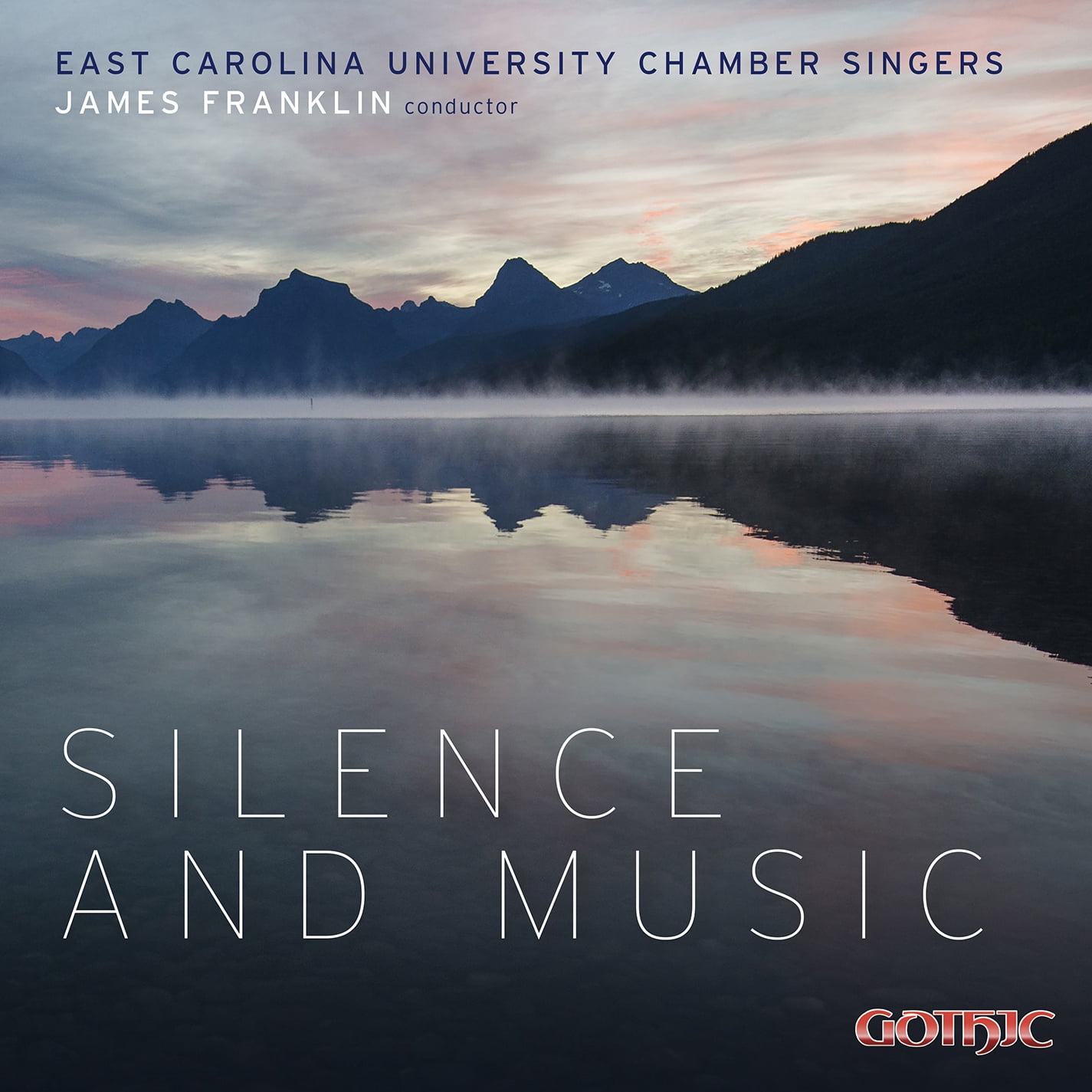 East Carolina University Chamber Singers - Silence & Music - Music & Performance - CD
