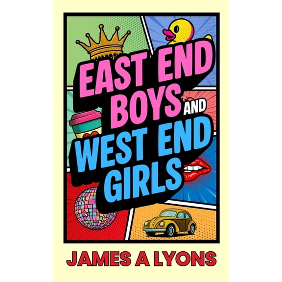 East End Boys and West End Girls, (Paperback)