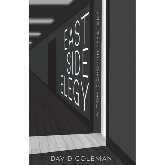East Side Elegy : A Tom Donovan Mystery (Paperback)