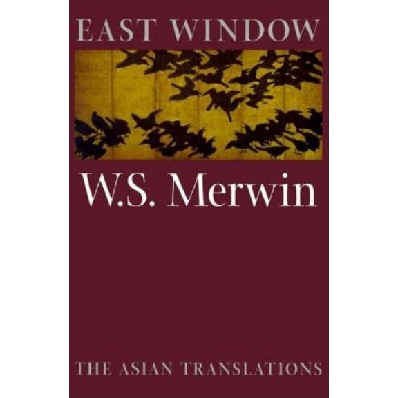 East Window: Poems from Asia, (Paperback)