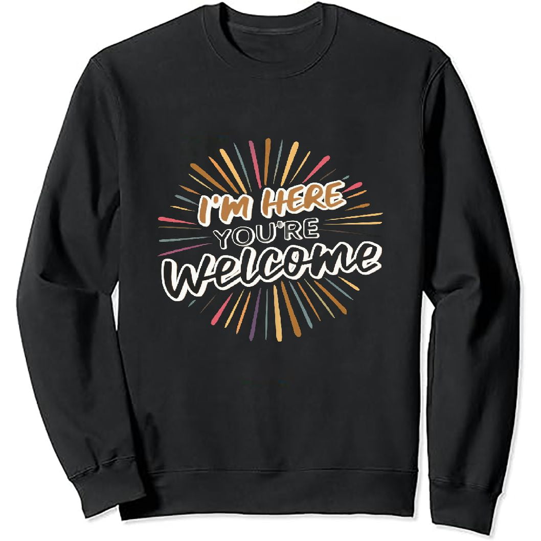 EastSmooth I'm here You're Welcome | Funny | Sarcastic | Silly | Fun ...