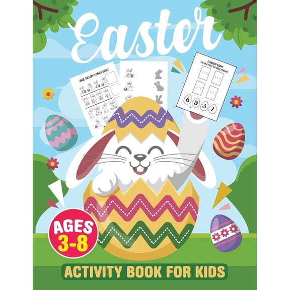 Easter Activity Book For Kids Ages 3-8: A Fun Workbook Game For Learning, Happy Easter Day, Always Learn Something New, (Paperback)