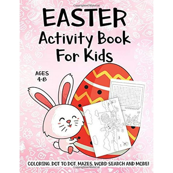 Pre-Owned Easter Activity Book For Kids Ages 4-8: A Fun Kid Workbook Game For Learning, Easter Bunny Coloring, Dot to Dot, Mazes, Word Search and More! Paperback Activity Slayer
