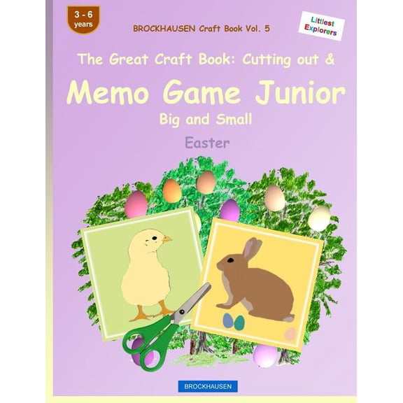 Easter BROCKHAUSEN Craft Book Vol. 5 - The Great Craft Book: Cutting out & Memo Game Junior Big and Small: Easter, Book 5, (Paperback)