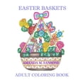 thumbnail image 1 of Easter Baskets: Adult Coloring Book, (Paperback), 1 of 1