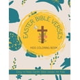 thumbnail image 1 of Easter Bible Verses Kids Coloring Book: Easy-to-Read Easter Bible Verses for Kids, (Paperback), 1 of 1