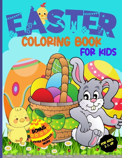 Easter Books for Kids Easter Coloring Book for Kids: For ages 5 &amp; up, (Paperback)
