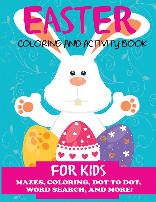 Easter Books for Kids: Easter Coloring and Activity Book for Kids (Paperback) - image 1 of 1
