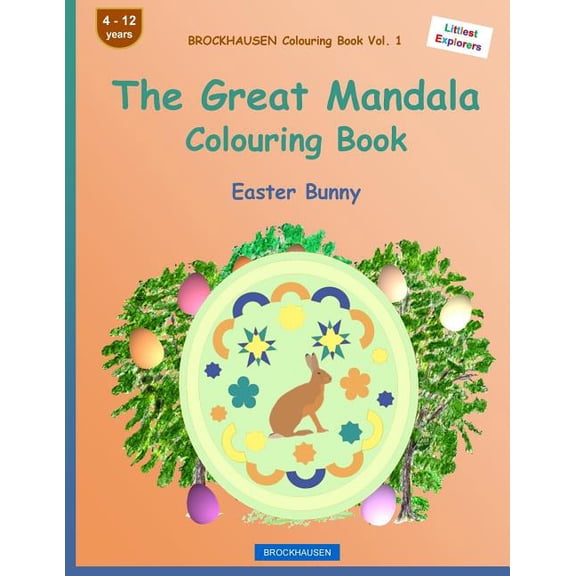 Easter Bunny: BROCKHAUSEN Colouring Book Vol. 1 - The Great Mandala Colouring Book : Easter Bunny (Series #1) (Paperback)