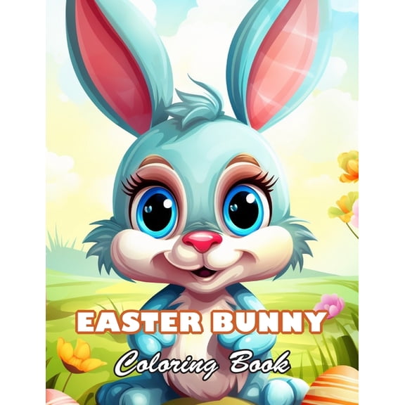 Easter Bunny Coloring Book: High Quality +100 Beautiful Designs, (Paperback)