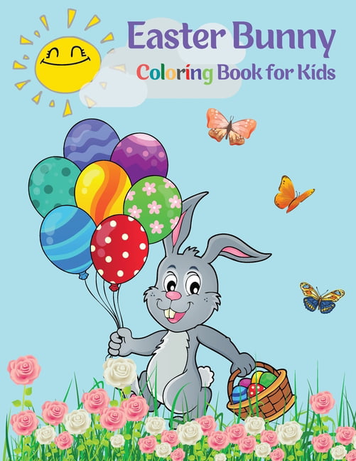 Easter Coloring Book Sets for Kids Ages 4-8: Funny Easter Day Coloring Book  for Children And Preschoolers, The Great Big Easter Egg, Bunny, Easter Chi  (Paperback)