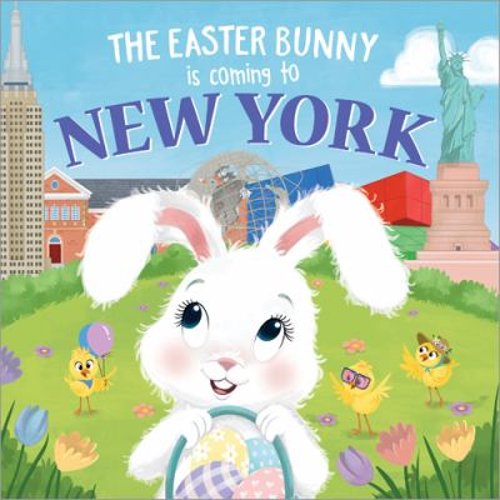 Pre-Owned The Easter Bunny Is Coming to New York (Hardcover) 1728201586 9781728201580