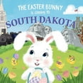 thumbnail image 1 of Easter Bunny Is Coming to: The Easter Bunny Is Coming to South Dakota (Hardcover), 1 of 1