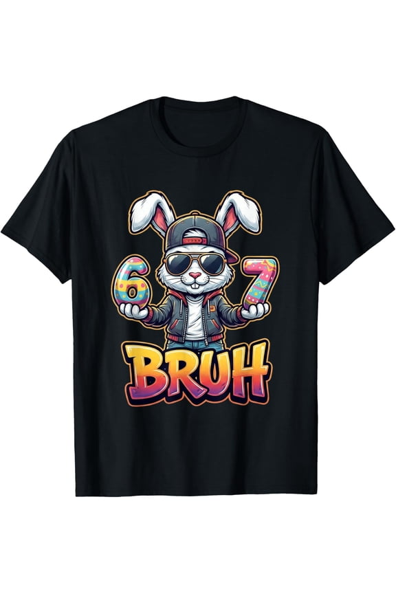 Easter Bunny Meme Bruh – Funny 6 7 Easter Eggs Design Gamers T-Shirt