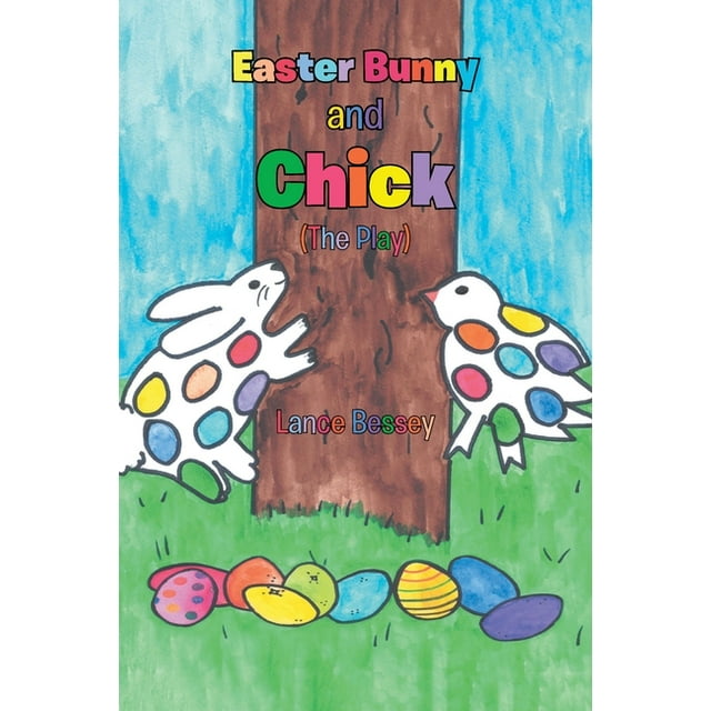 Easter Bunny and Chick (The Play), (Paperback)