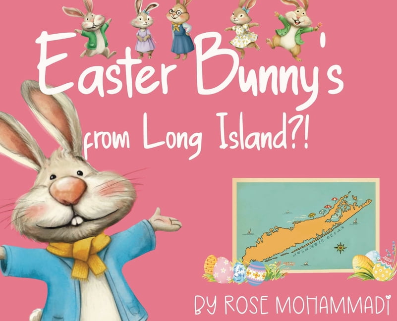 Easter Bunny's from Long Island?!, (Hardcover)