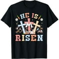 thumbnail image 1 of Easter Christian Cross He Is Risen Easter Day Religious T-Shirt, 1 of 3