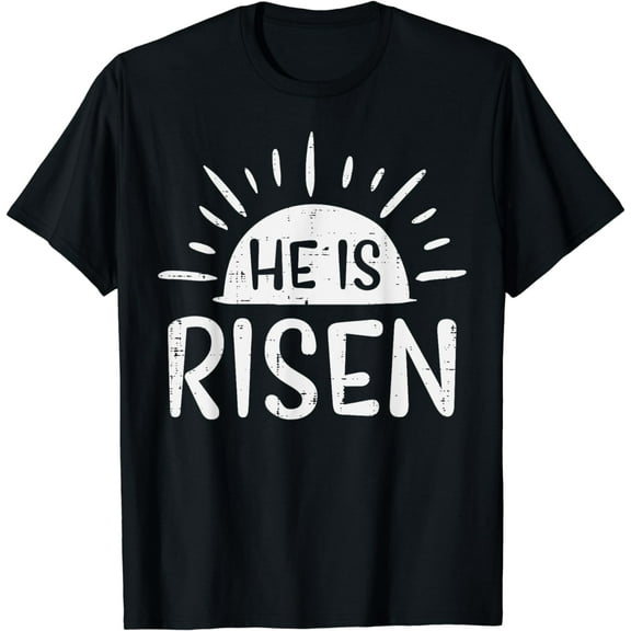 Easter Christian He Is Risen Sun Resurrection Men Women Kids T-Shirt