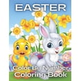 thumbnail image 1 of Easter Color By Number Coloring Book: An Amazing Coloring Book For Kids To Relax And Relieve Stress With Easter Illustra, (Paperback), 1 of 1