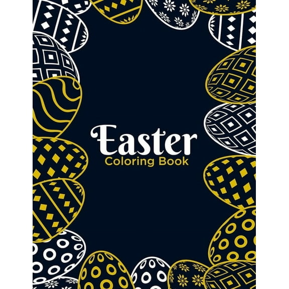 Easter Coloring Book: 55 Pages Easter Coloring Pages For Adult (Paperback)