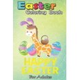 thumbnail image 1 of Easter Coloring Book For Adults : Easter Giraffe Bunny T Egg Gifts for Men Women Kids An Adult Easter Coloring Book For Teens & Adults - Great Gifts with Fun, Easy, and Relaxing (Paperback), 1 of 1