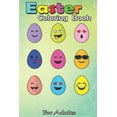 thumbnail image 1 of Easter Coloring Book For Adults: Eggs Emojis Easter Day Funny Emoticons Boys Girls Kids An Adult Easter Coloring Book For Teens & Adults - Great Gifts with Fun, Easy, and Relaxing (Paperback), 1 of 1