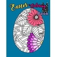 thumbnail image 1 of Easter Coloring Book : Egg Easter Coloring Book Pages Large Print For Kids Stress Relieving, Relaxing Coloring Book For Grownups, Women, Girls & Youths. Fun Color Adults, Teenagers, Tweens for Color T, 1 of 1