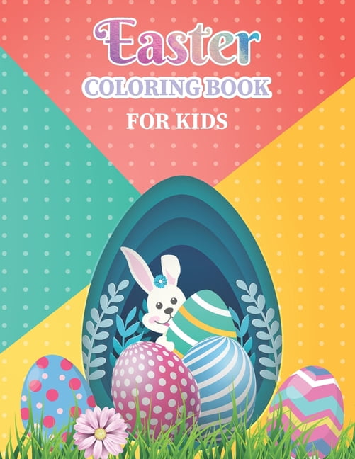 Easter Coloring Book for Kids: Hand made and unique easter coloring that help to your kid relax and relieve stress. It i, (Paperback)